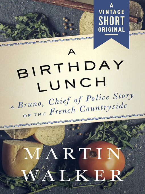 Title details for A Birthday Lunch by Martin Walker - Wait list